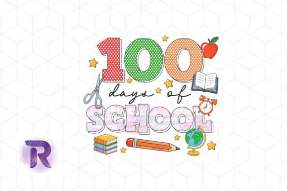 100 Days of School Teach Sublimation PNG