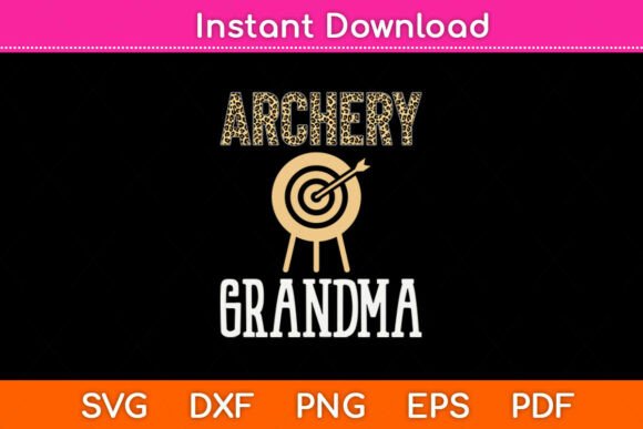 Archery Grandma Arrow Target Svg File