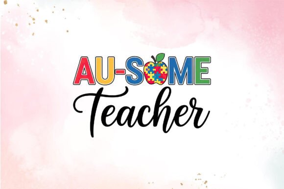 AU-SOME Teacher SUBLIMATION PNG