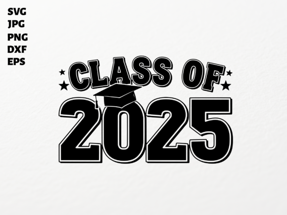 Class of 2025 SVG for Cricut: Graphics and Crafts