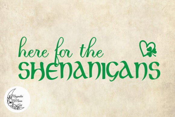 Here for Shenanigans SVG: Graphics & Crafts