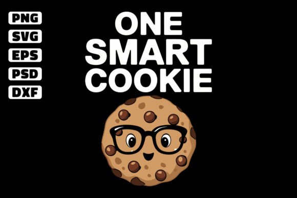 One Smart Cookies Funny Teacher Shirt: Graphics and Crafts Made Fun