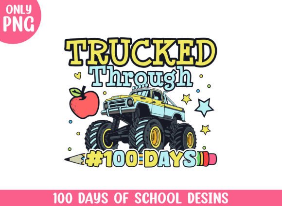Trucked Through 100 Days School Life Graphics and Crafts